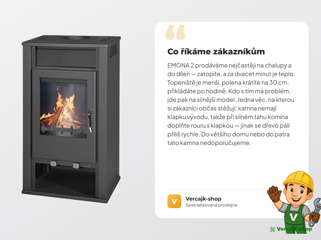 EMONA 2 — kamna připravená k instalaci, horní vývod kouřovodu 150 mm